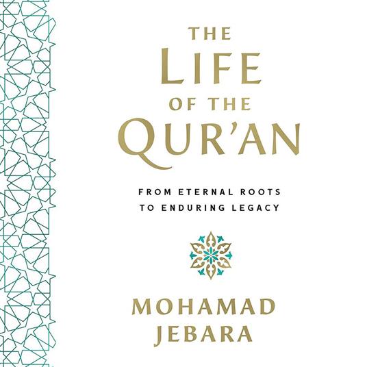 The Life of the Qur'an