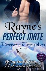 Rayne's Perfect Mate