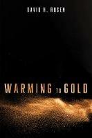 Warming to Gold