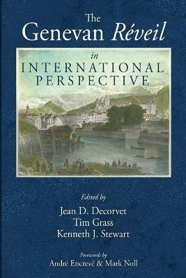 The Genevan Réveil in International Perspective - cover
