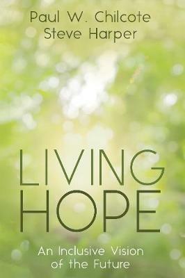 Living Hope - Paul W Chilcote,Steve Harper - cover