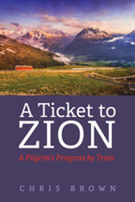 A Ticket to Zion