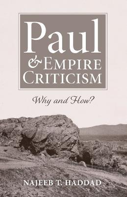 Paul and Empire Criticism - Najeeb T Haddad - cover