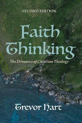 Faith Thinking, Second Edition - Trevor Hart - cover