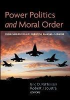 Power Politics and Moral Order - cover