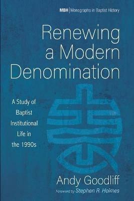 Renewing a Modern Denomination - Andy Goodliff - cover