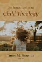 An Introduction to Child Theology - cover