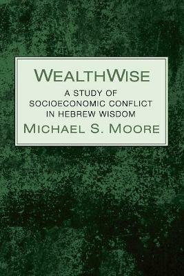 WealthWise - Michael S Moore - cover