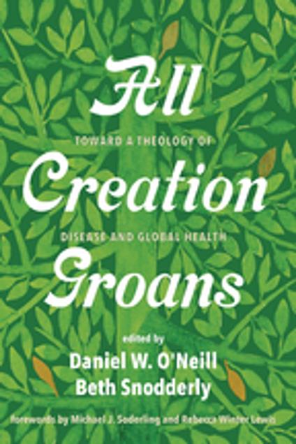 All Creation Groans