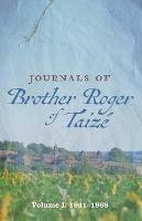 Journals of Brother Roger of Taize