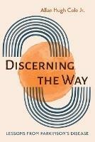 Discerning the Way