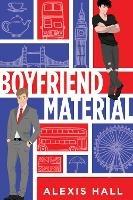 Boyfriend Material - Alexis Hall - cover