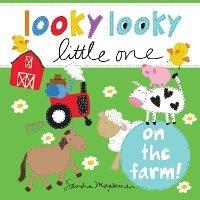 Looky Looky Little One On the Farm - Sandra Magsamen - cover