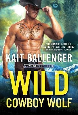 Wild Cowboy Wolf - Kait Ballenger - cover