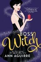 Boss Witch - Ann Aguirre - cover