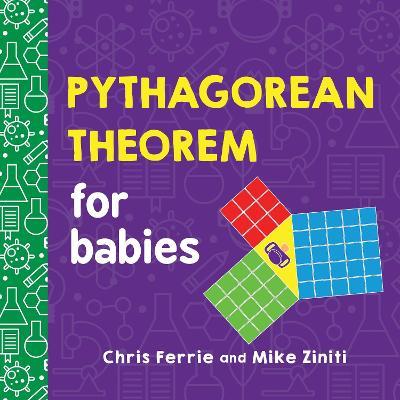 Pythagorean Theorem for Babies - Chris Ferrie - cover