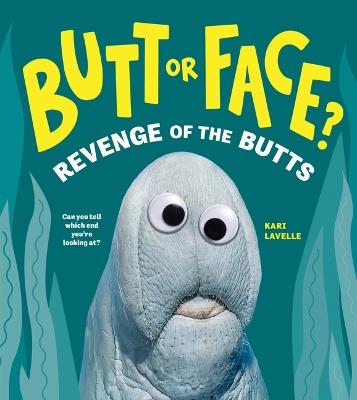 Butt or Face? Volume 2 - Kari Lavelle - cover