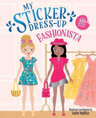 My Sticker Dress-Up: Fashionista - Louise Anglicas - cover