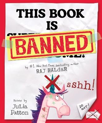 This Book Is Banned - Raj Haldar,Julia Patton - cover