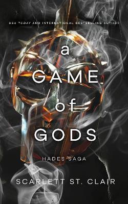 A Game of Gods: A Dark and Enthralling Reimagining of the Hades and Persephone Myth - Scarlett St. Clair - cover