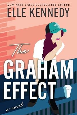 The Graham Effect - Elle Kennedy - cover