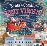 Santa Is Coming to West Virginia