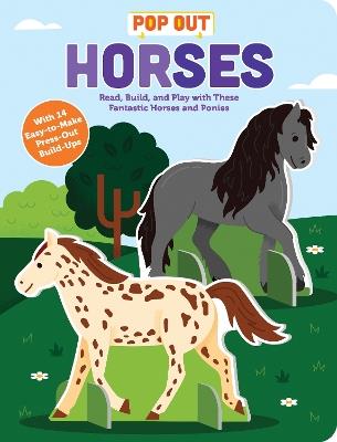 Pop Out Horses: Read, Build, and Play with These Fantastic Horses and Ponies - duopress - cover