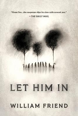 Let Him in - William Friend - cover