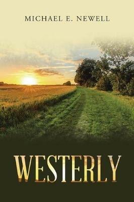 Westerly - Michael E Newell - cover