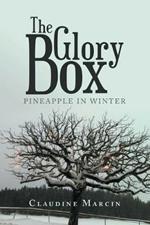 The Glory Box: Pineapple in Winter