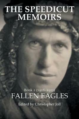 The Speedicut Memoirs: Book 2 (1918-1923): Fallen Eagles - Christopher Joll - cover