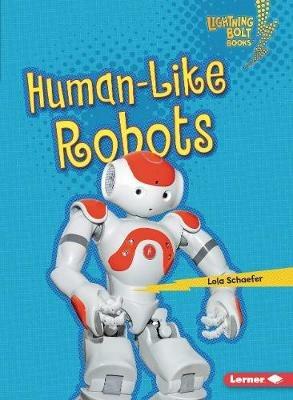 Human-Like Robots - Lola Schaefer - cover