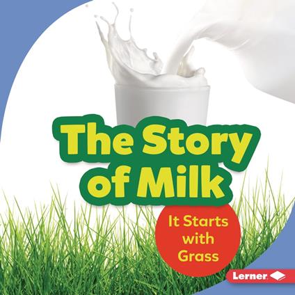 The Story of Milk