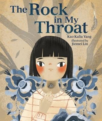 The Rock in My Throat - Kao Kalia Yang - cover