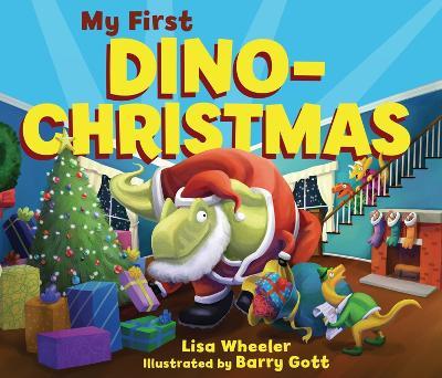 My First Dino-Christmas - Lisa Wheeler - cover