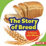 The Story of Bread