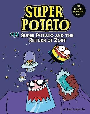 Super Potato and the Return of Zort: Book 11 - Artur Laperla - cover