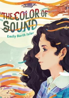 The Color of Sound - Emily Barth Isler - cover