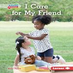 I Care for My Friend