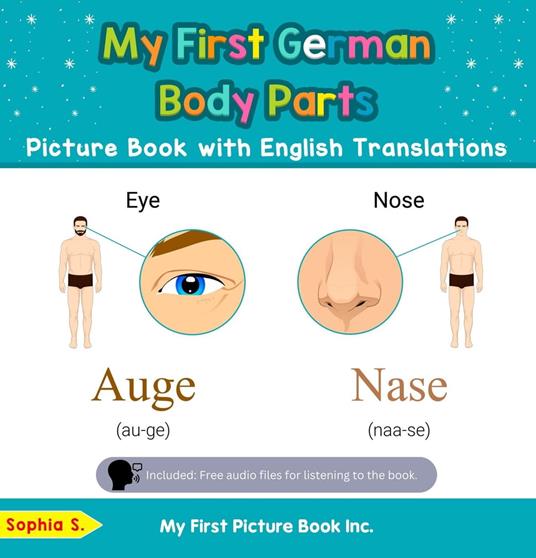 My First German Body Parts Picture Book with English Translations