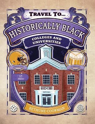 Historically Black Colleges and Universities, Grades 5 - 9 - Miller - cover