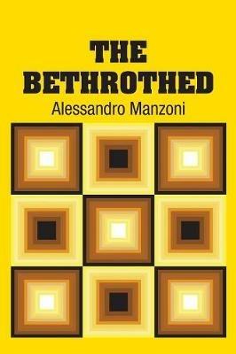 The Bethrothed - Alessandro Manzoni - cover