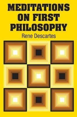 Meditations on First Philosophy - Rene Descartes - cover