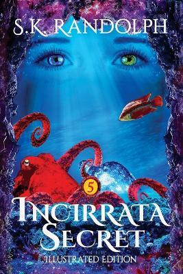 Incirrata Secret - S K Randolph - cover