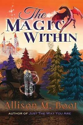 The Magic Within - Allison M Boot - cover