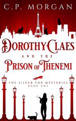 Dorothy Claes and the Prison of Thenemi