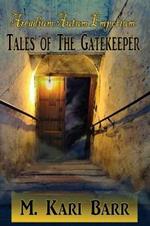 Arcadium Autum Emporium: Tales of the Gatekeeper