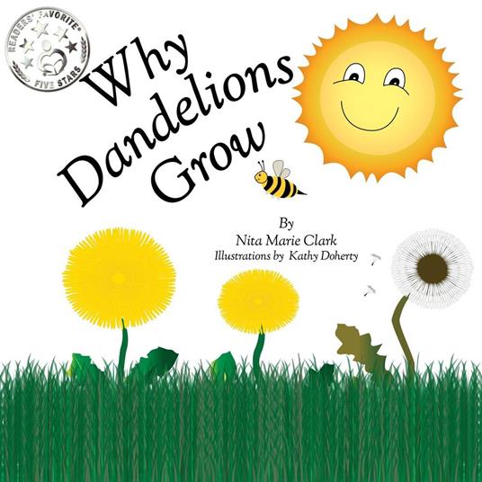 Why Dandelions Grow - Nita Marie Clark - ebook