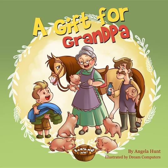 A Gift for Grandpa - Angela Hunt - ebook