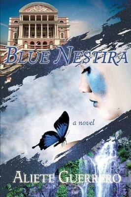 Blue Nestira - Aliete Guerrero - cover